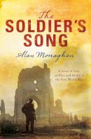 Alan Monaghan - The Soldier's Song (The Soldier's Song Trilogy) - 9781509851607 - 9781509851607