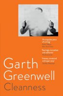 Greenwell, Garth - Cleanness - 9781509874675 - 9781509874675