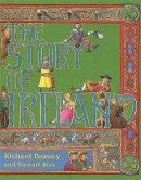 Stewart Ross - The Story of Ireland - 9781510100046 - 9781510100046
