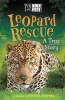 Sara Starbuck - Born Free Leopard Rescue: The True Story of Kuma and Leda - 9781510100565 - KSG0016306