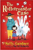 Sally Gardner - The Rollercoaster Case - 9781510101166 - V9781510101166