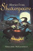 Geraldine Mccaughrean - Stories from Shakespeare - 9781510101456 - V9781510101456