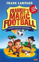 Frank Lampard - Frankie´s Magic Football: Summer Holiday Showdown: Book 19 - 9781510201132 - V9781510201132
