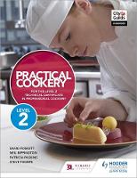 David Foskett - Practical Cookery for the Level 2 Technical Certificate in Professional Cookery - 9781510401846 - V9781510401846