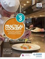 David Foskett - Practical Cookery for the Level 3 Advanced Technical Diploma in Professional Cookery - 9781510401853 - V9781510401853