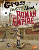 Mira Vonne - Gross Facts About the Roman Empire (Gross History) - 9781515741732 - V9781515741732