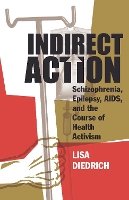 Lisa Diedrich - Indirect Action - 9781517900007 - V9781517900007