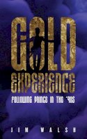 Jim Walsh - Gold Experience - 9781517902582 - V9781517902582