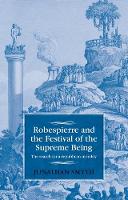 Jonathan Smyth - Robespierre and the Festival of the Supreme Being: The Search for a Republican Morality - 9781526103796 - V9781526103796