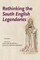 Heather Blurton (Ed.) - Rethinking the South English Legendaries - 9781526106964 - V9781526106964