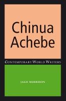 Jago Morrison - Chinua Achebe - 9781526116796 - V9781526116796