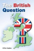 Arthur Aughey - The British question - 9781526117007 - V9781526117007