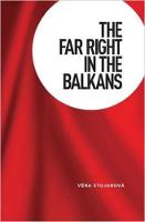 Vera Stojarova - The far right in the Balkans - 9781526117021 - V9781526117021
