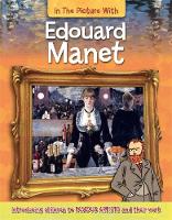Iain Zaczek - Edouard Manet (In the Picture with) - 9781526300348 - V9781526300348