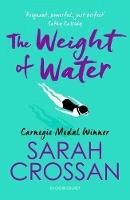 Sarah Crossan - The Weight of Water - 9781526606907 - 9781526606907