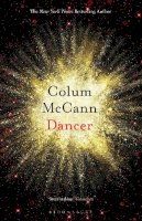 McCann, Colum - Dancer - 9781526617361 - 9781526617361