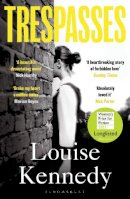 Louise Kennedy - Trespasses: Longlisted for the Women's Prize for Fiction 2023 - 9781526623362 - V9781526623362