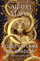 Sarah J. Maas - House of Flame and Shadow - 9781526628237 - V9781526628237