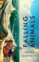 Sheila Armstrong - Falling Animals - 9781526635846 - V9781526635846