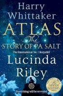 Lucinda Riley - Atlas: The Story of Pa Salt - 9781529043532 - V9781529043532