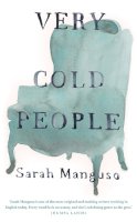 Sarah Manguso - Very Cold People - 9781529055283 - 9781529055283