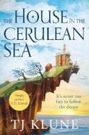 Sarah Hilary - The House in the Cerulean Sea: an uplifting, heart-warming cosy fantasy about found family - 9781529087949 - V9781529087949