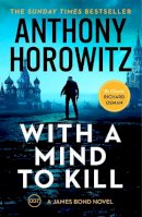 Anthony Horowitz - With a Mind to Kill: the action-packed Richard and Judy Book Club Pick - 9781529114928 - 9781529114928
