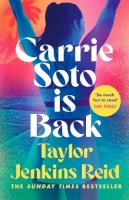 Taylor Jenkins Reid - Carrie Soto Is Back: From the author of The Seven Husbands of Evelyn Hugo - 9781529152128 - V9781529152128