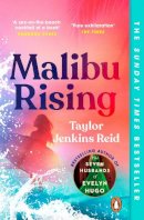 Jenkins Reid, Taylor - Malibu Rising: THE SUNDAY TIMES BESTSELLER AS SEEN ON TIKTOK - 9781529157147 - 9781529157147