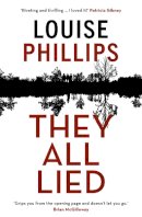Phillips, Louise - They All Lied - 9781529304558 - 9781529304558