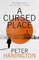 Peter Hanington - A Cursed Place - 9781529305227 - 9781529305227