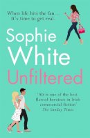 White, Sophie - Unfiltered - 9781529343427 - 9781529343427