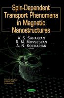 A S Sahakyan - Spin S=1/2 Dependent Phenomena of Fermions in Magnetic Nanostructures & Nanoelements - 9781536102765 - V9781536102765