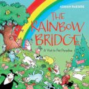 Adrian Raeside - Rainbow Bridge: A Visit to Pet Paradise - 9781550175844 - V9781550175844
