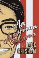 Jack Grisham - An American Demon: A Memoir - 9781550229561 - V9781550229561