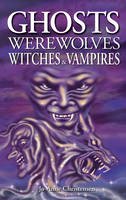 Jo-Anne Christensen - Ghosts, Werewolves, Witches and Vampires - 9781551053332 - V9781551053332