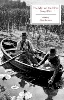 George Eliot - The Mill on the Floss - 9781551114675 - V9781551114675