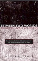 Miriam Tlali - Between Two Worlds - 9781551116051 - V9781551116051