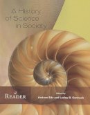 Andrew Ede - A History of Science in Society: A Reader - 9781551117706 - V9781551117706