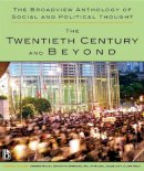 Andrew Bailey (Ed.) - The Broadview Anthology of Social and Political Thought. The Twentieth Century and Beyond.  - 9781551118994 - V9781551118994
