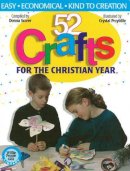 Donna Scorer - 52 Crafts for the Christian Year - 9781551452951 - V9781551452951