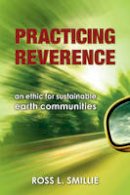 Ross Smillie - Practicing Reverence - 9781551455938 - V9781551455938