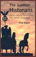 Fred Kautz - The German Historians. 