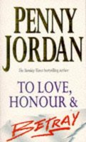 Penny Jordan - To Love, Honour and Betray - 9781551663968 - KHS0058592