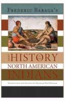 Macdonald, Graham A., Mcdonald, Graham - Short History of the North American Indians - 9781552381021 - V9781552381021