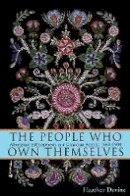 Heather Devine - People Who Own Themselves - 9781552386606 - V9781552386606