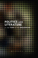 Michael Keren - Politics and Literature at the Turn of the Millennium - 9781552387993 - V9781552387993