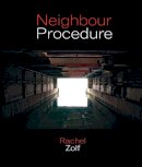 Rachel Zolf - Neighbour Procedure - 9781552452295 - V9781552452295