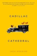 Jack Hodgins - Cadillac Cathedral - 9781553802983 - V9781553802983