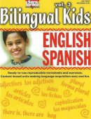 Sara Jordan Publishing - Bilingual Kids: English-Spanish, vol. 3 - 9781553860365 - V9781553860365